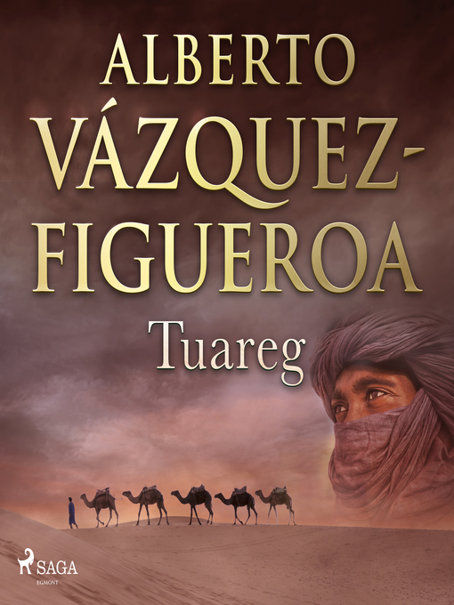 Title details for Tuareg by Alberto Vázquez Figueroa - Available